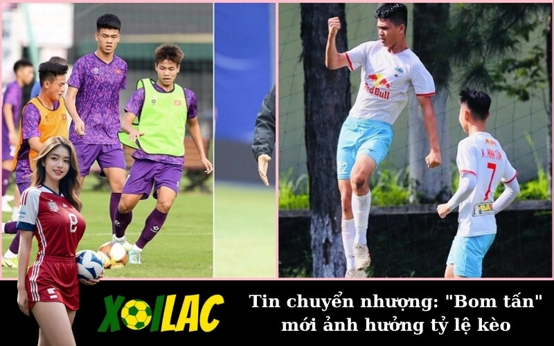 Tin chuyển nhượng: "Bom tấn" mới ảnh hưởng tỷ lệ kèo